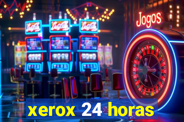 xerox 24 horas